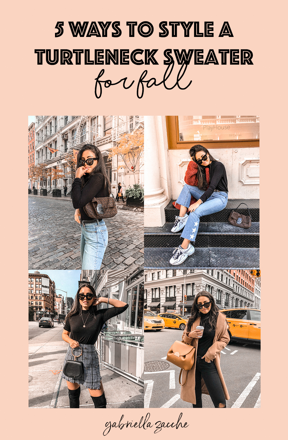 5 Ways To Style A Black Turtleneck - Gabriella Zacche